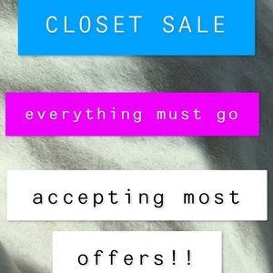 EVERYTHING MUST GO!! ACCEPTING OFFERS